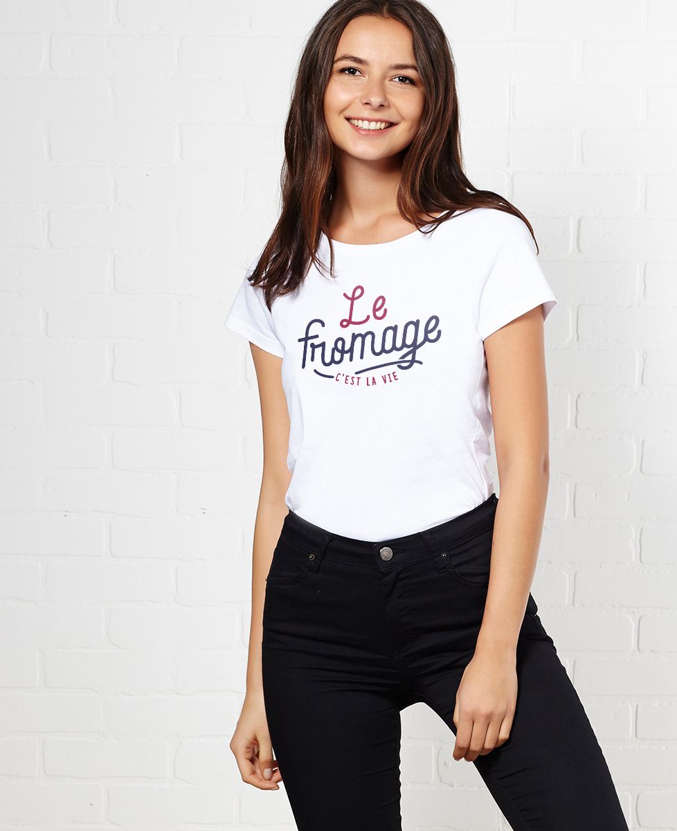 T-Shirt femme Le fromage c'est la vie