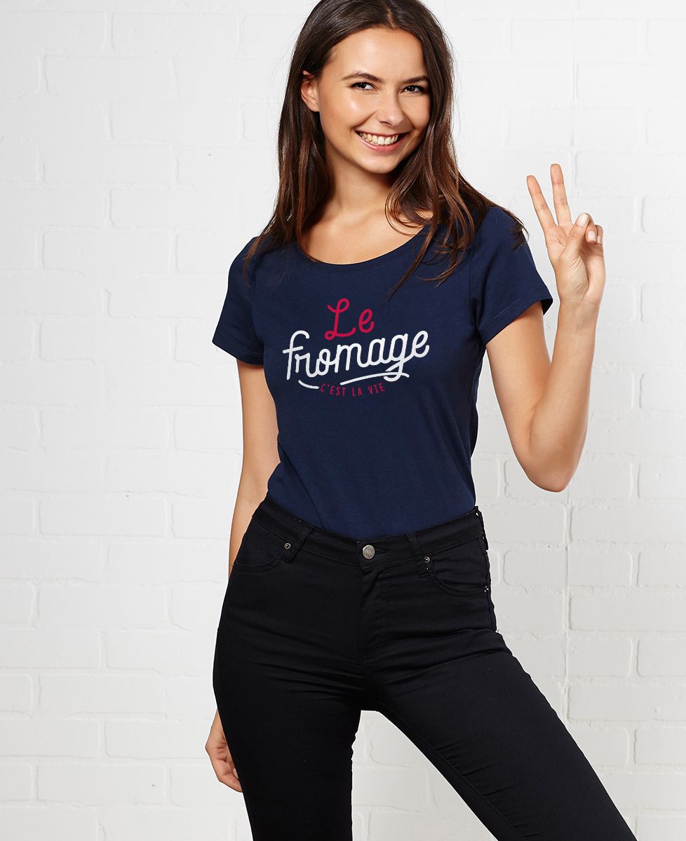 T-shirt femme Le fromage c'est la vie