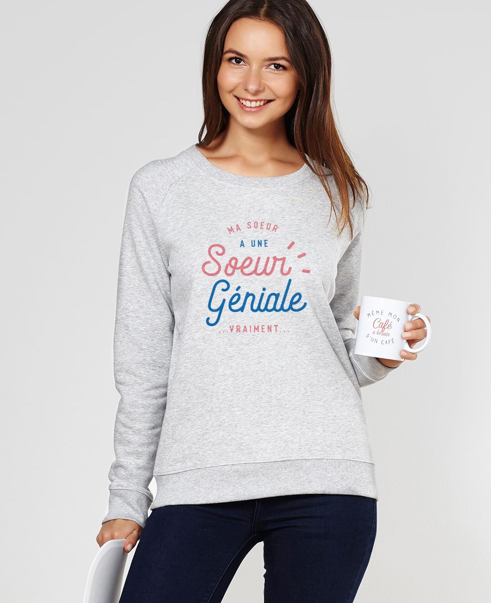 Sweatshirt femme Ma soeur a une soeur - Cadeau Soeur