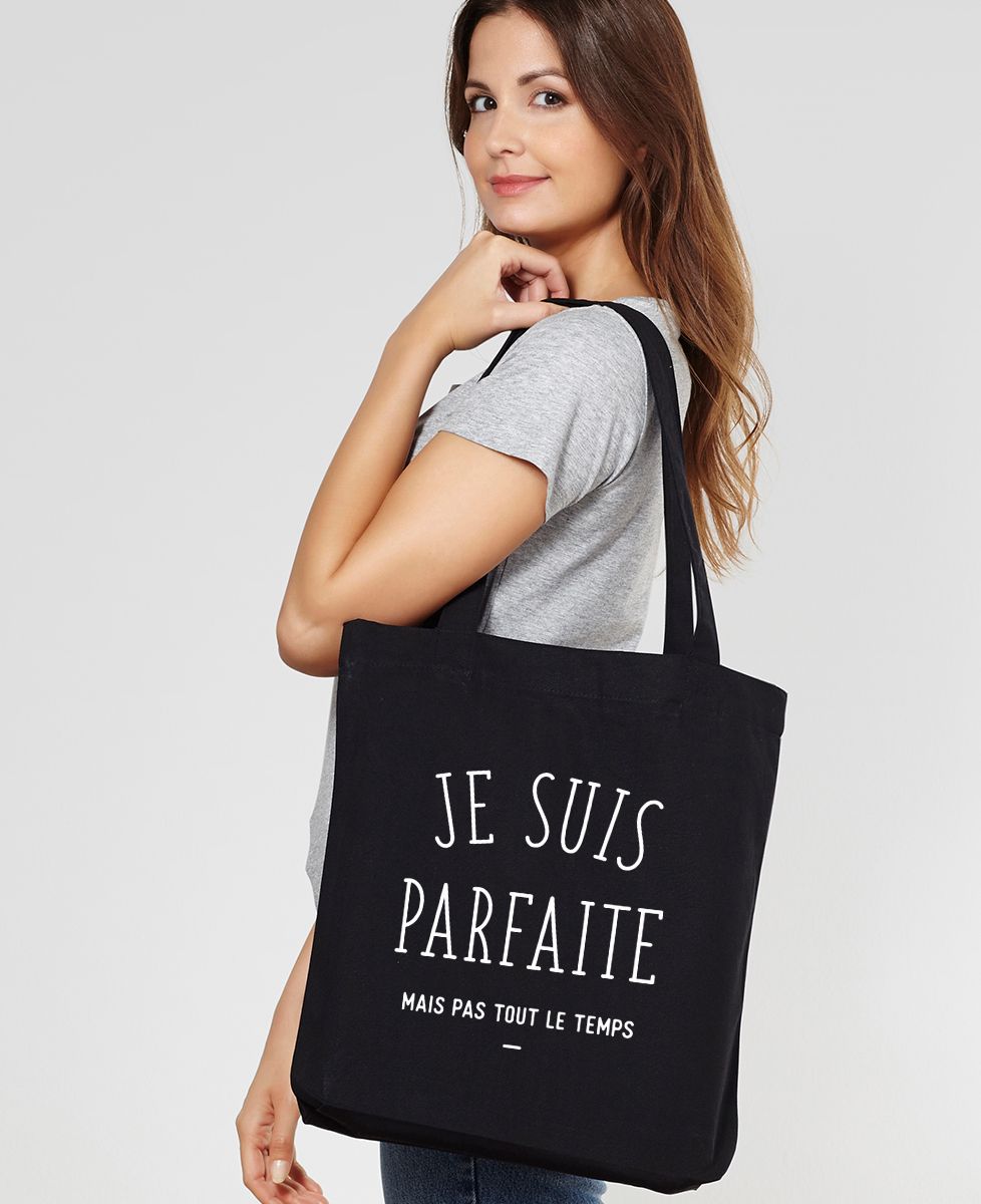 Tote bag Je suis parfaite