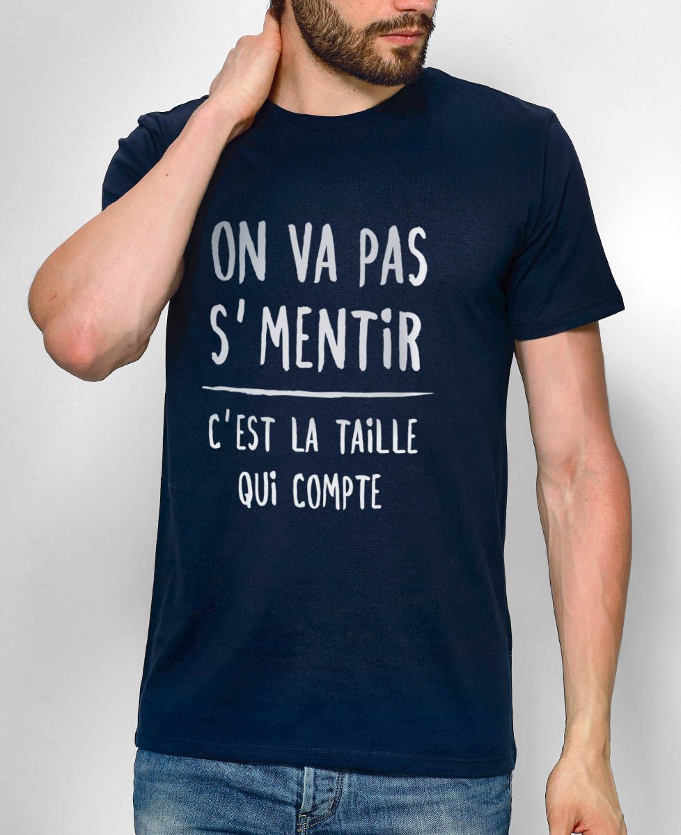 T-Shirt homme On va pas se mentir