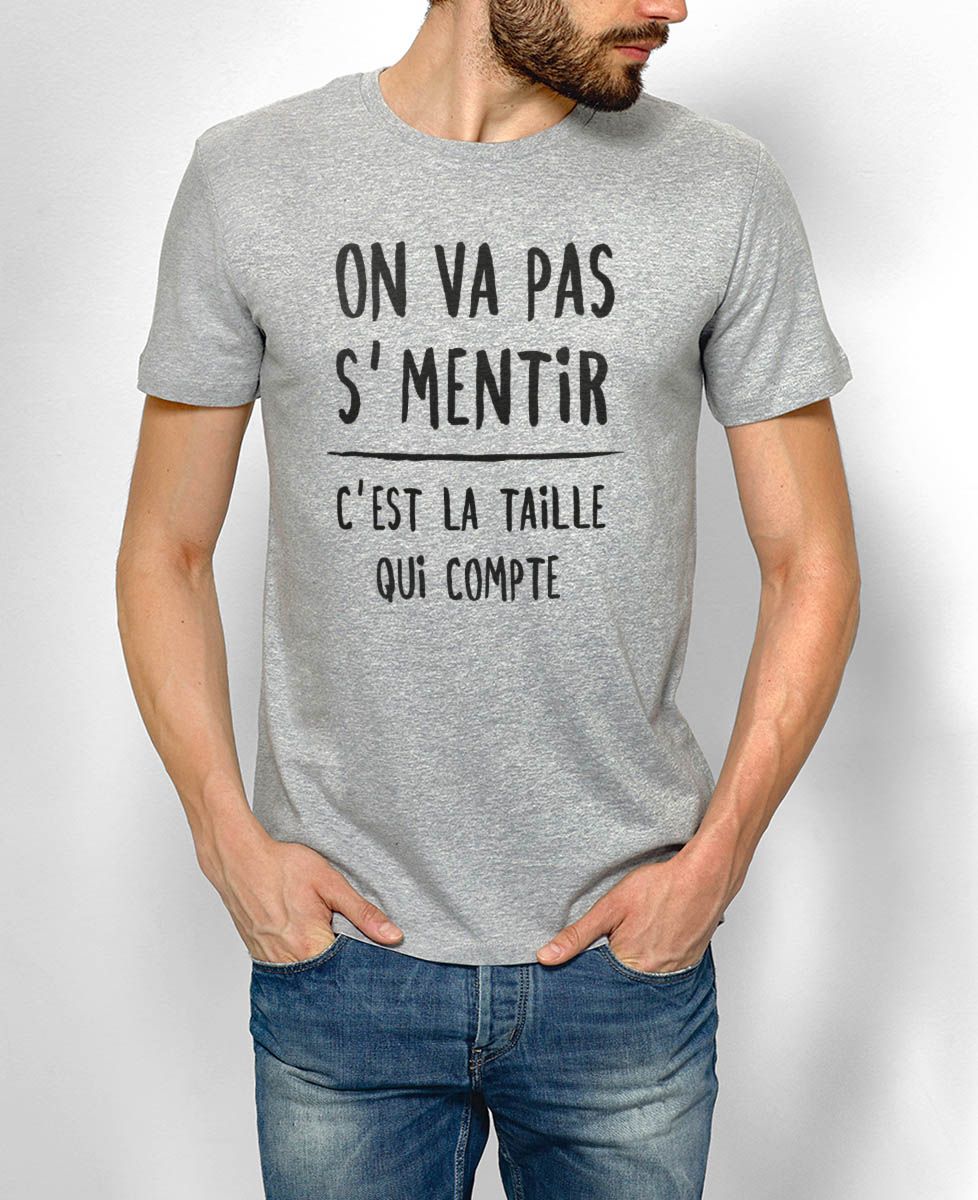 T-Shirt homme On va pas se mentir