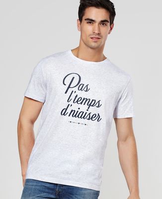T-Shirt homme Pas l'temps d'niaiser