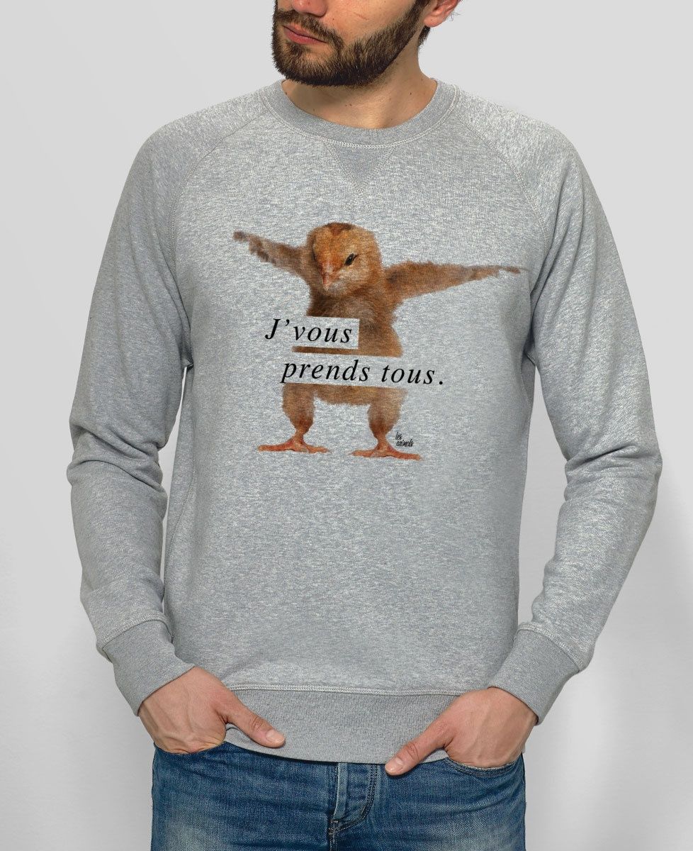 Sweatshirt homme J'vous prend tous