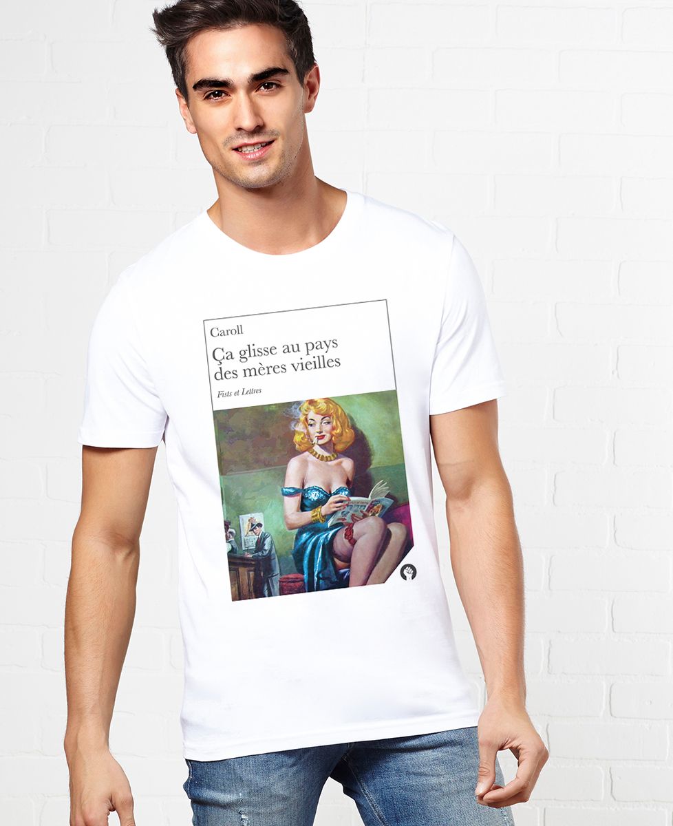T-Shirt homme Ça glisse au pays des mères vieilles