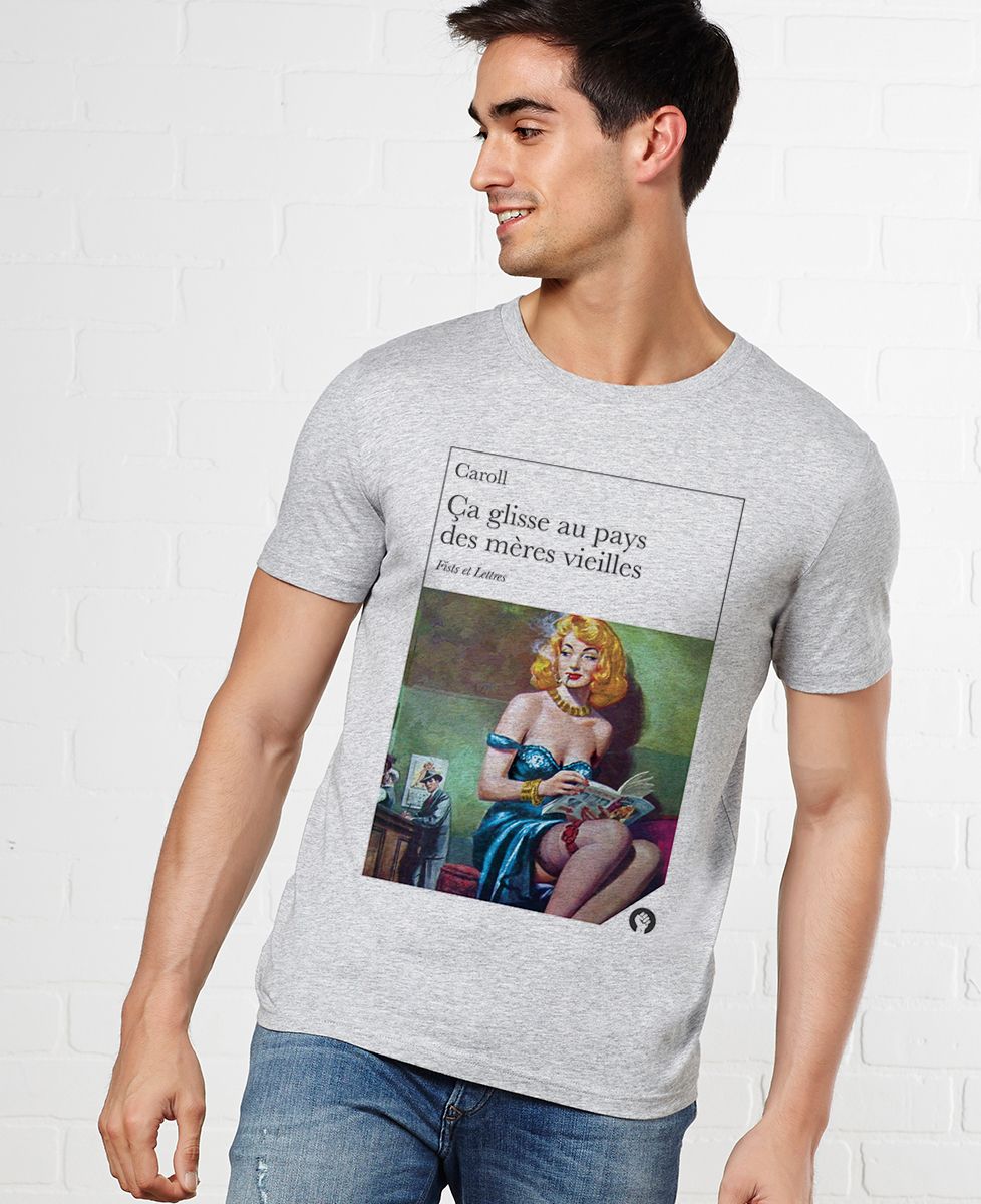 T-Shirt homme Ça glisse au pays des mères vieilles