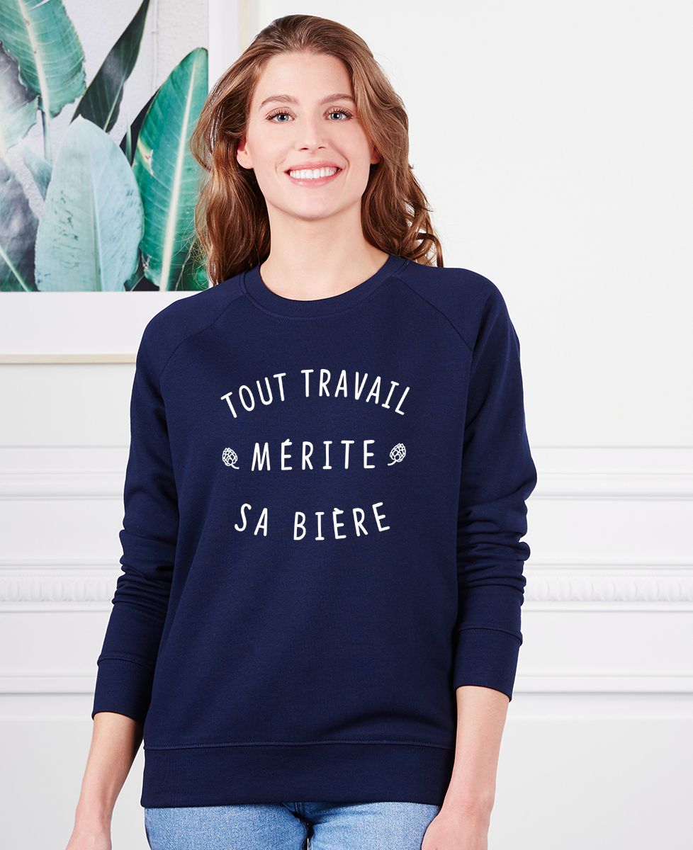 Sweatshirt femme Tout travail mérite sa bière - Apéro