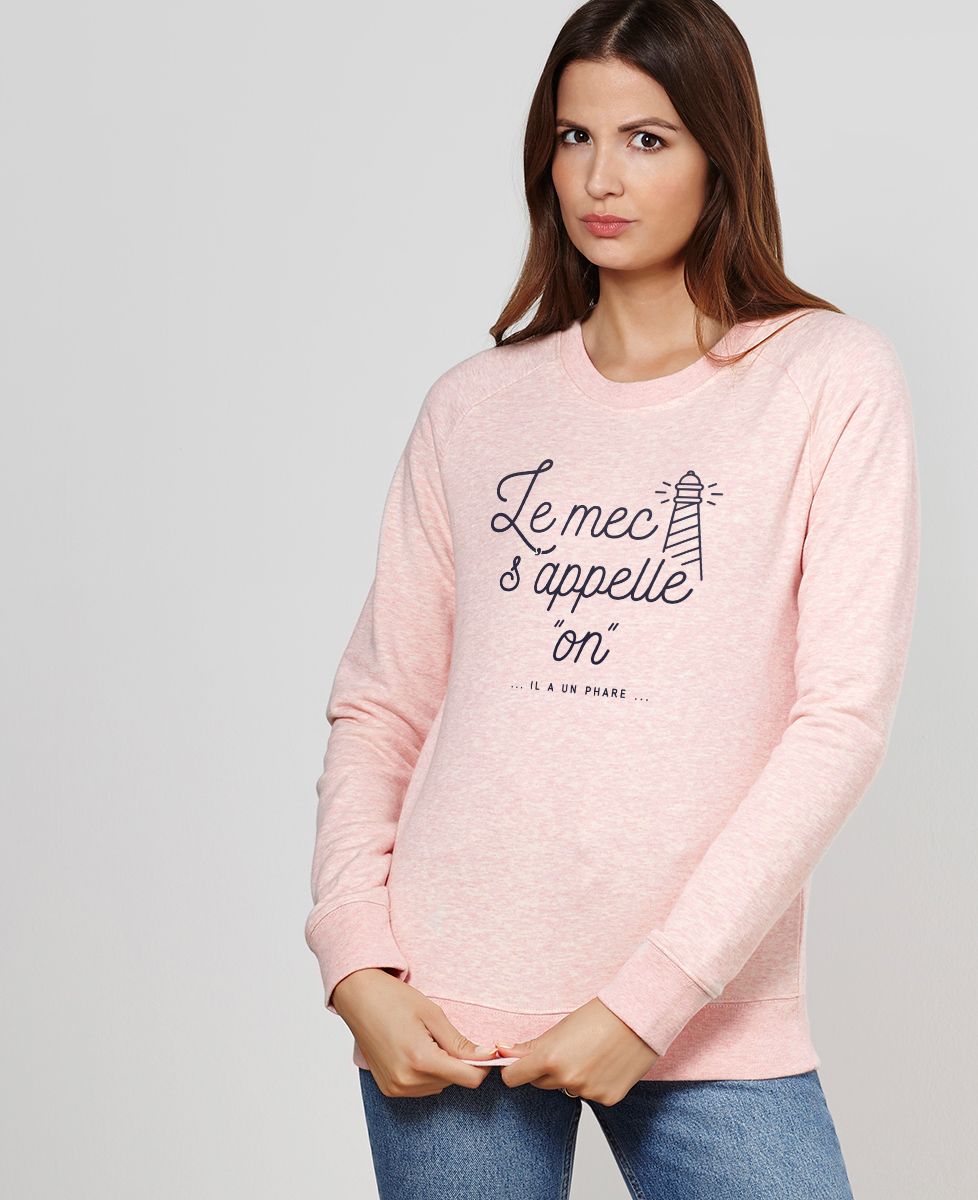 Sweatshirt femme Le mec s'appelle On