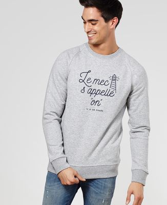 Sweatshirt homme Le mec s'appelle On
