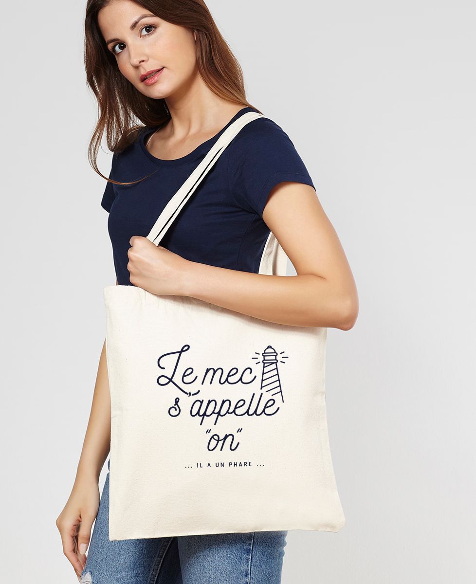 Tote bag Le mec s'appelle On