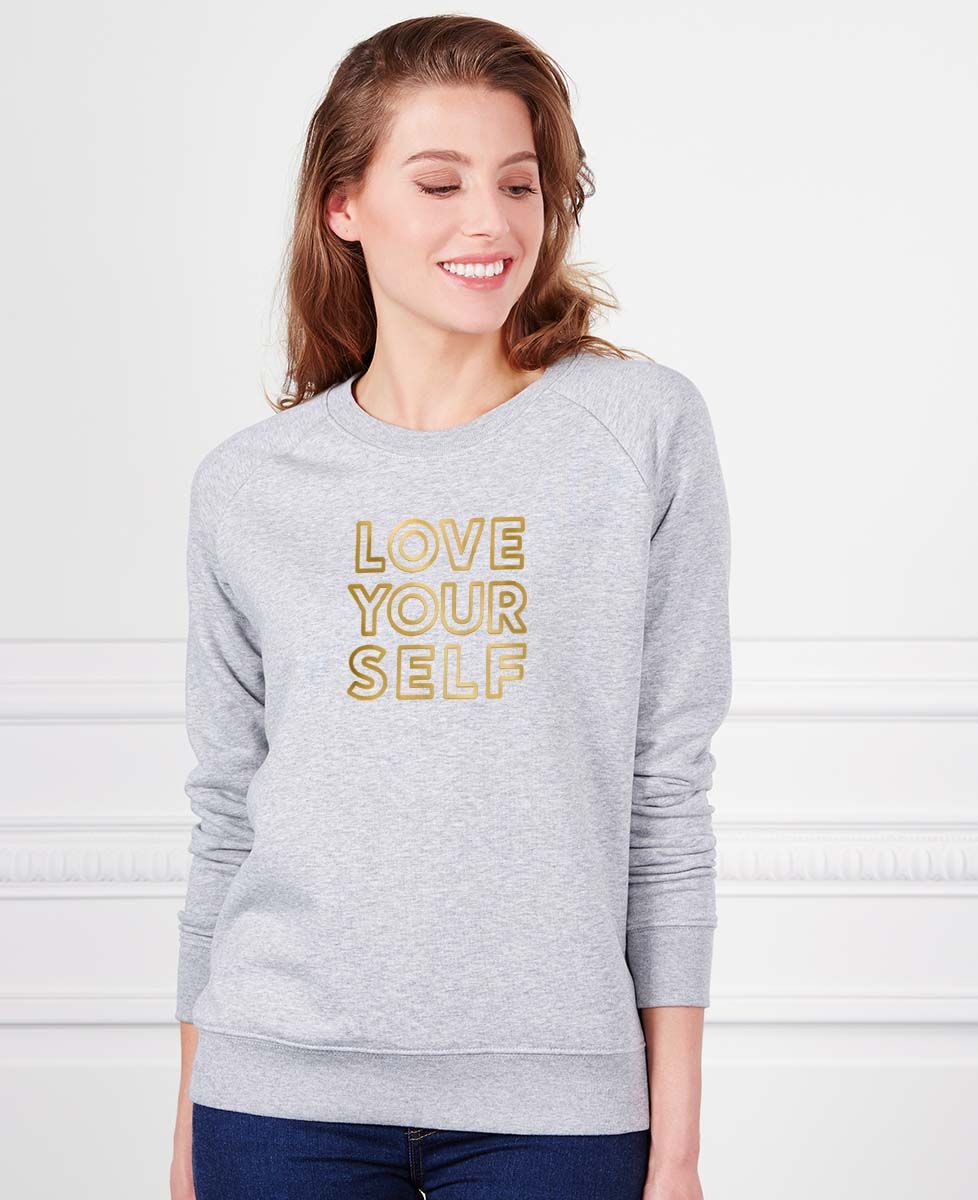 Sweatshirt femme Love your self (effet doré) - Apéro