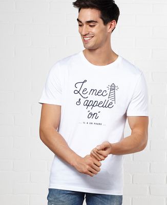 T-Shirt homme Le mec s'appelle On