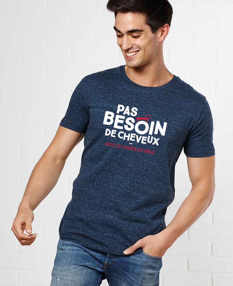 T-Shirt homme Pas besoin de cheveux