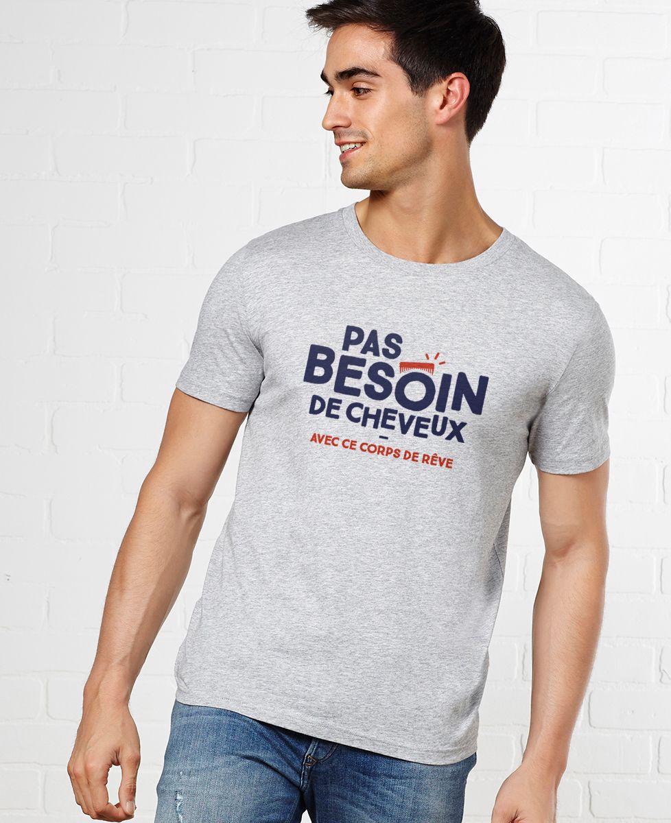 T-Shirt homme Pas besoin de cheveux