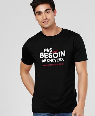 T-Shirt homme Pas besoin de cheveux