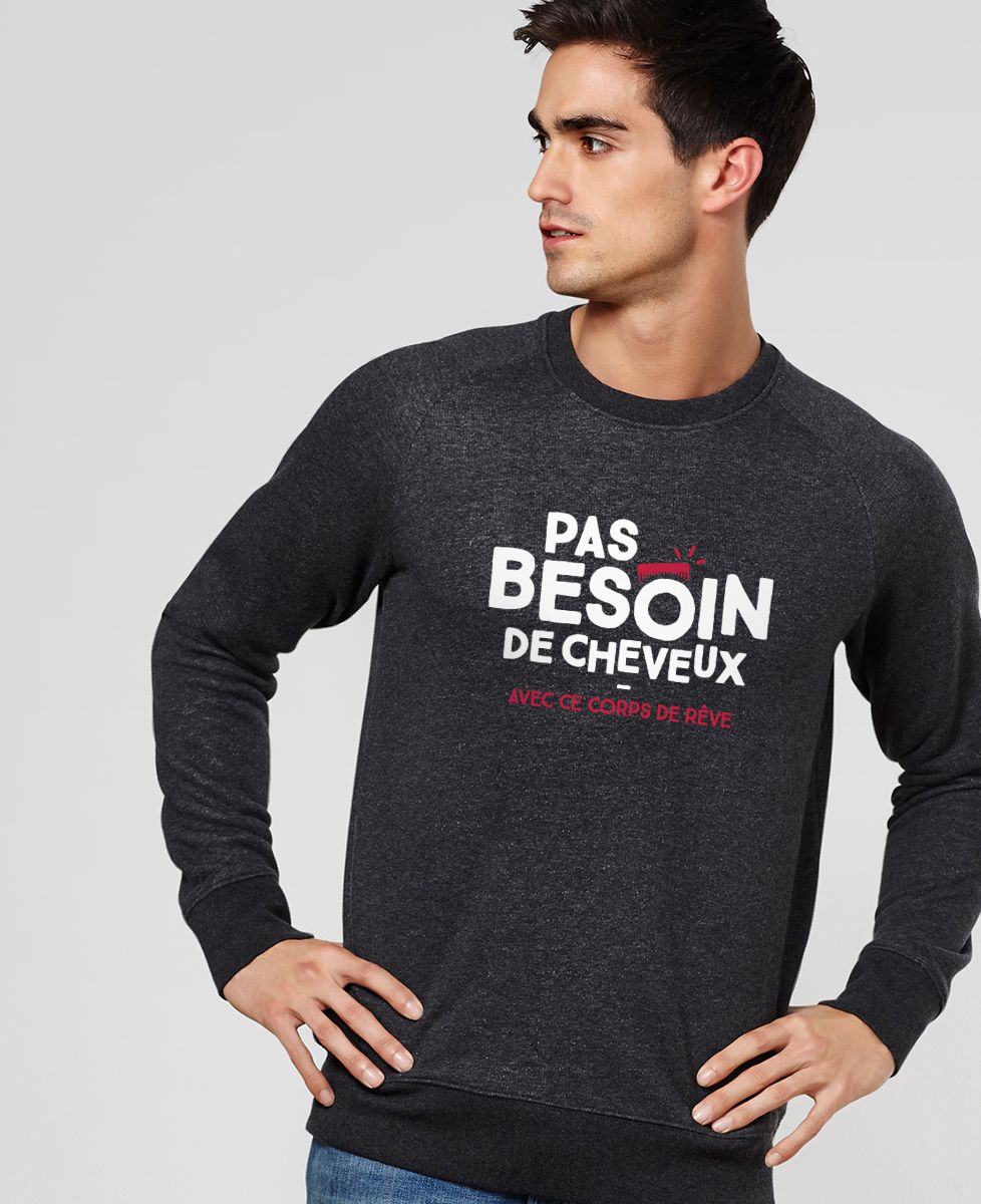 Sweatshirt homme Pas besoin de cheveux