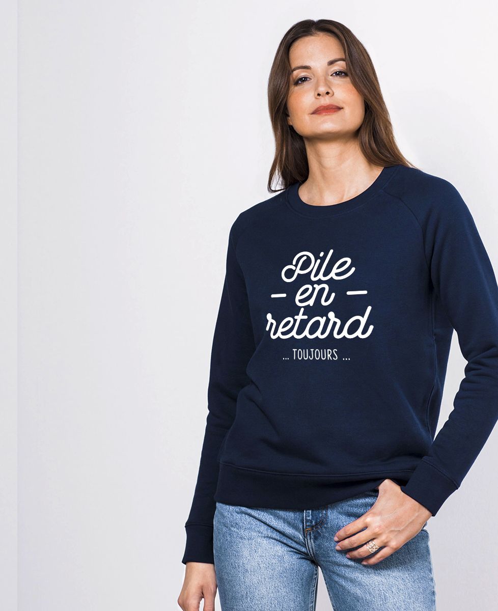 Sweatshirt femme Pile en retard