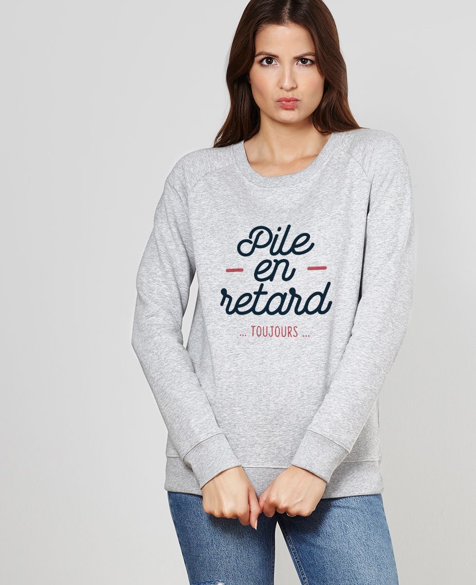 Sweatshirt femme Pile en retard