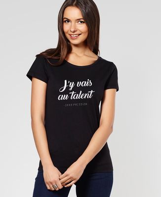 T-Shirt femme Au talent