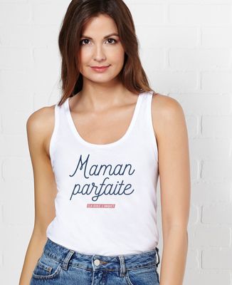 Débardeur femme Maman parfaite