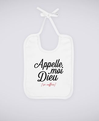 Bavoir Appelle moi Dieu