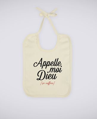 Bavoir Appelle moi Dieu