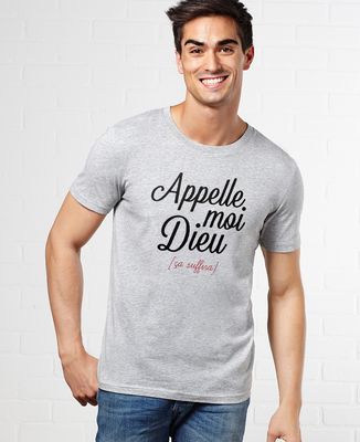 T-Shirt homme Appelle moi Dieu