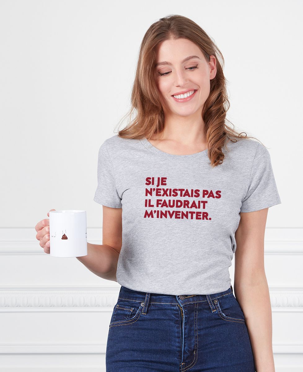 T-shirt femme Si je n'existais pas