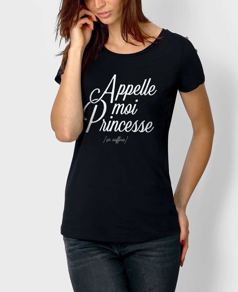 T-Shirt femme Appelle moi Princesse