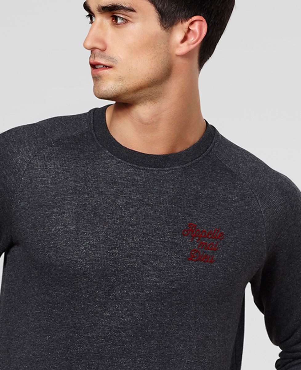 Sweatshirt homme Appelle-moi Dieu brodé