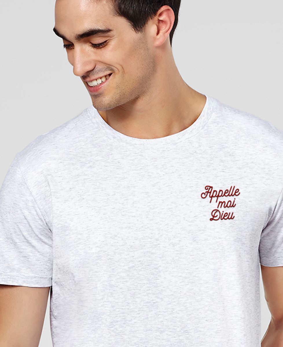 T-Shirt homme Appelle-moi Dieu brodé