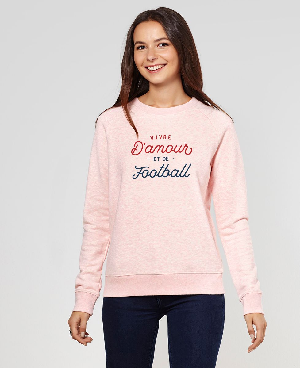 Sweatshirt femme Vivre d'amour et de football