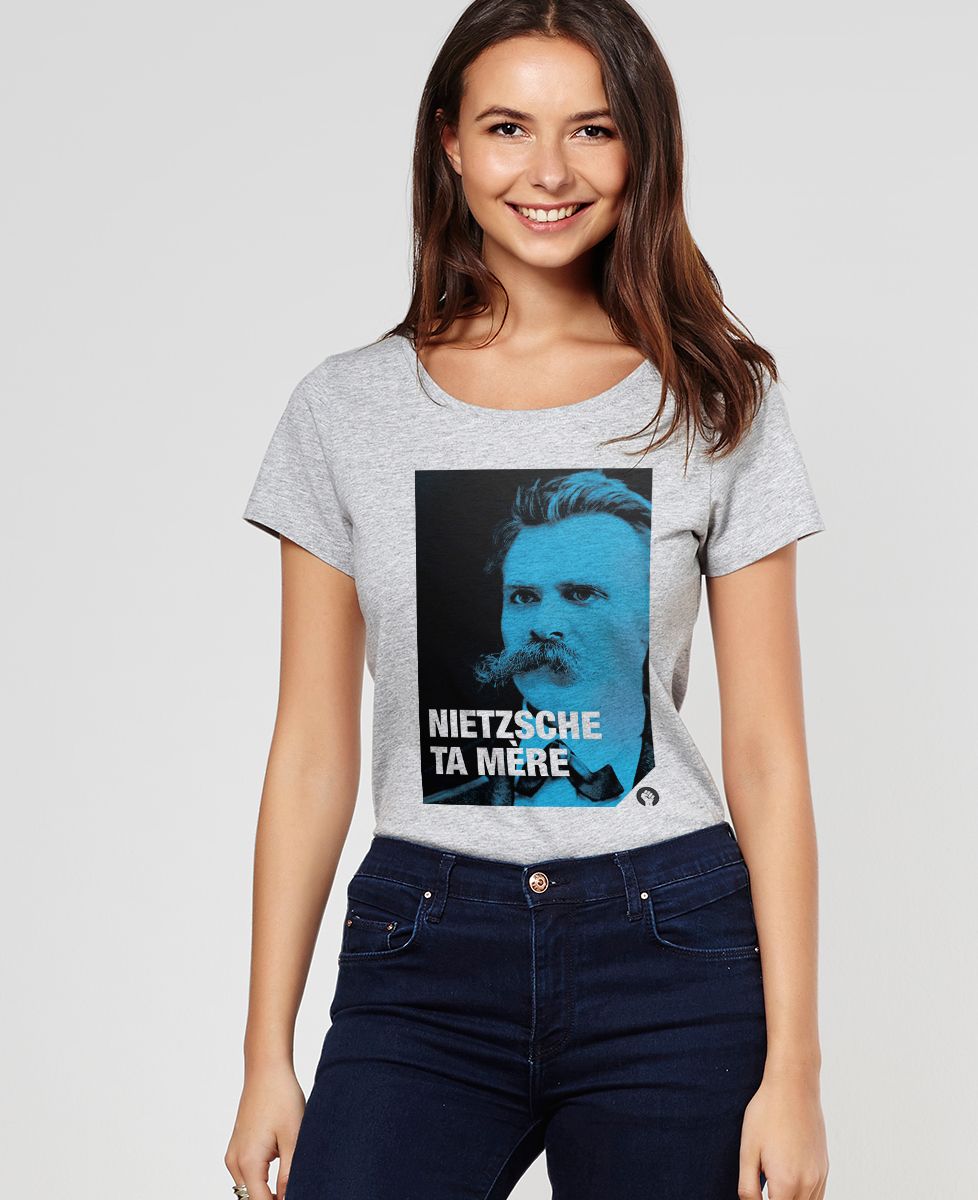 T-shirt femme Nietzsche ta mère