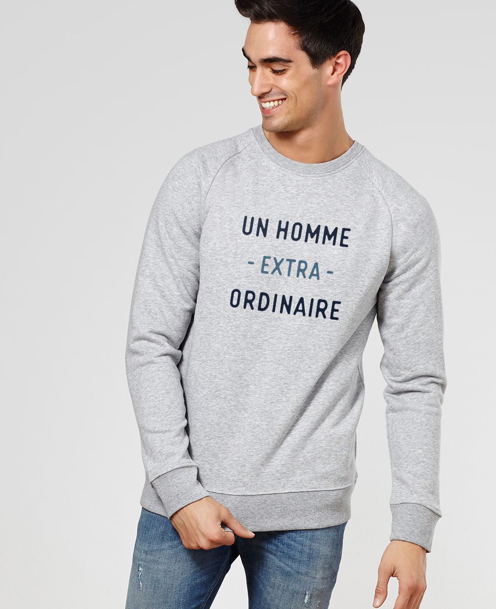 Sweatshirt homme Un homme extraordinaire