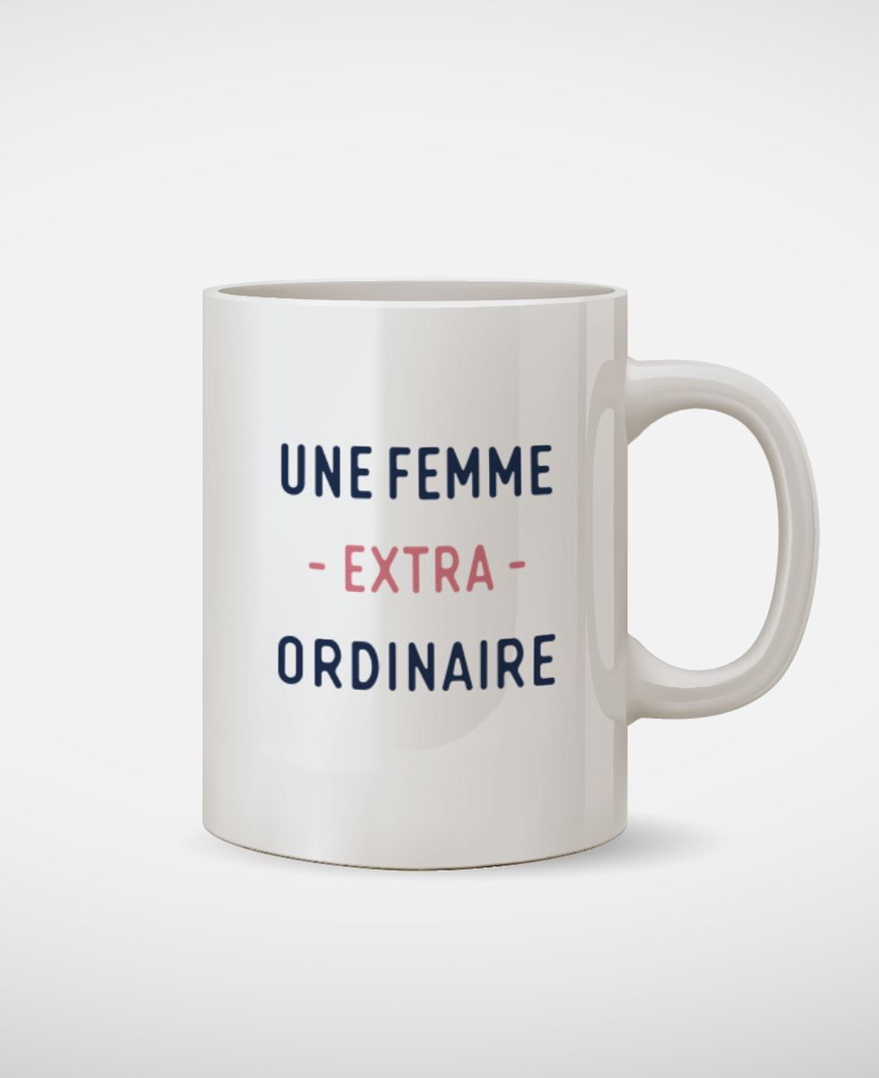 Mug Une femme extraordinaire