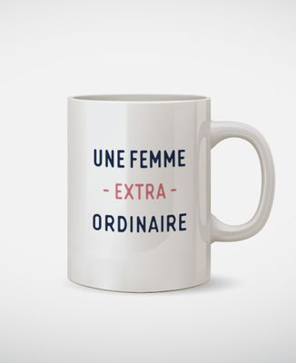 Mug Une femme extraordinaire
