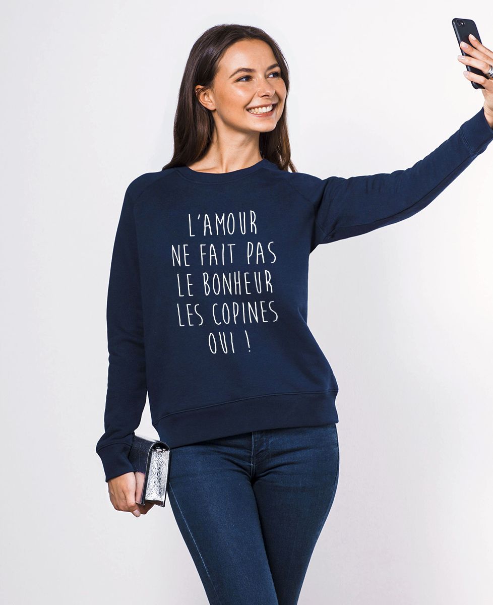 Sweatshirt femme L'amour ne fait pas le bonheur - Cadeaux Couple, EVJF