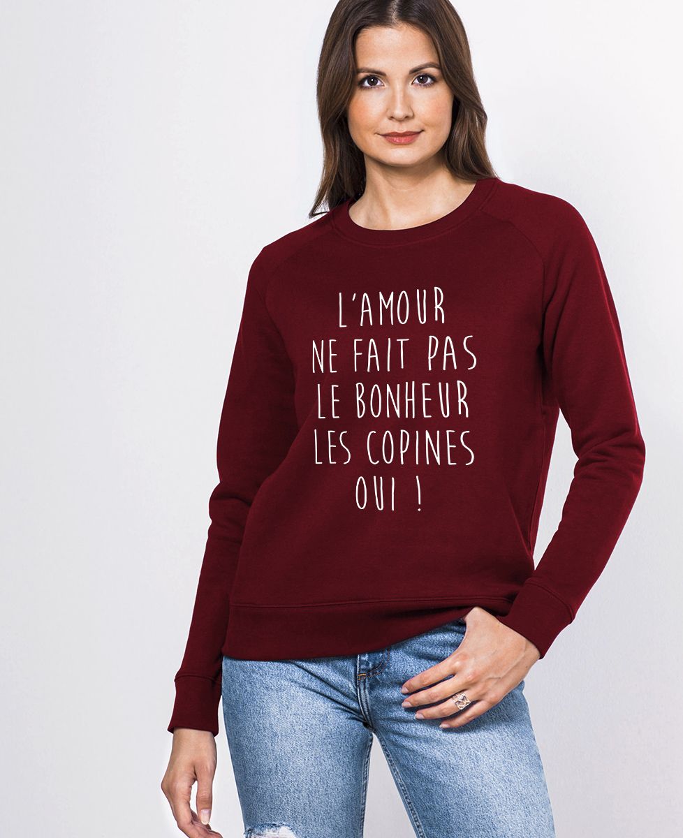 Sweatshirt femme L'amour ne fait pas le bonheur