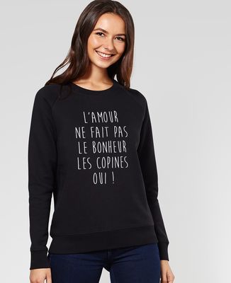 Sweatshirt femme L'amour ne fait pas le bonheur