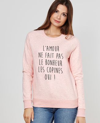Sweatshirt femme L'amour ne fait pas le bonheur
