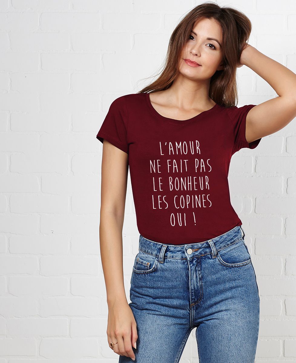 T-Shirt femme L'amour ne fait pas le bonheur