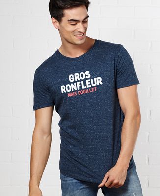 T-Shirt homme Gros ronfleur mais douillet