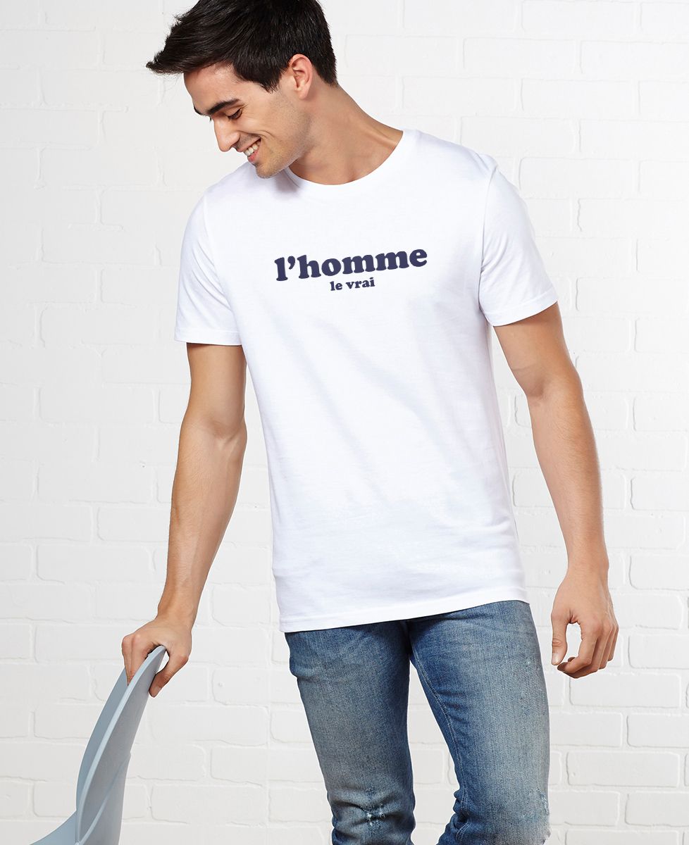 T-Shirt homme L'homme le vrai