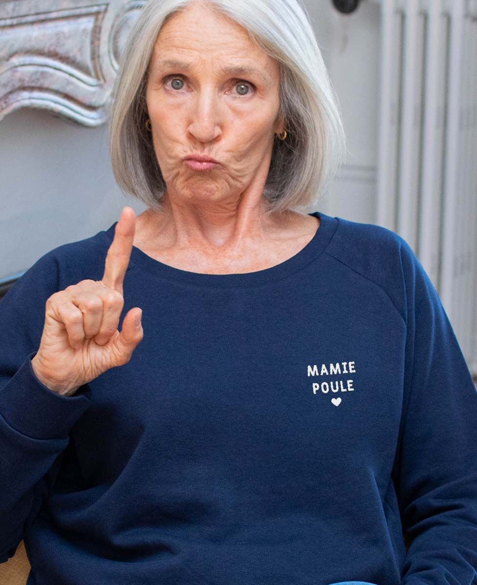 Sweatshirt femme Mamie Poule (brodé) - Cadeaux Mamie