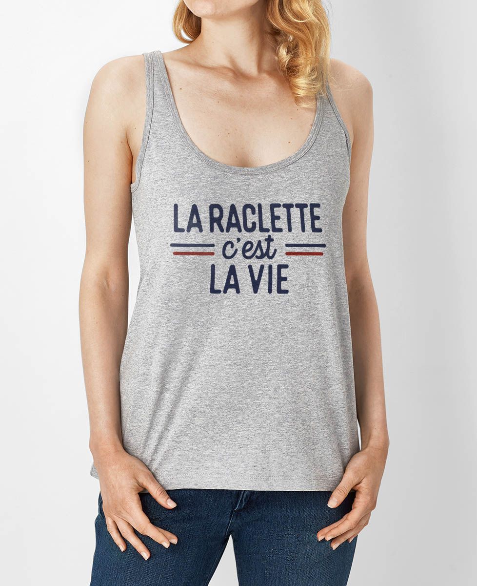 Débardeur femme La raclette c'est la vie