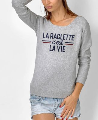 Sweatshirt femme La raclette c'est la vie