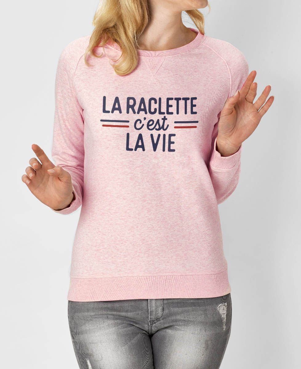 Sweatshirt femme La raclette c'est la vie