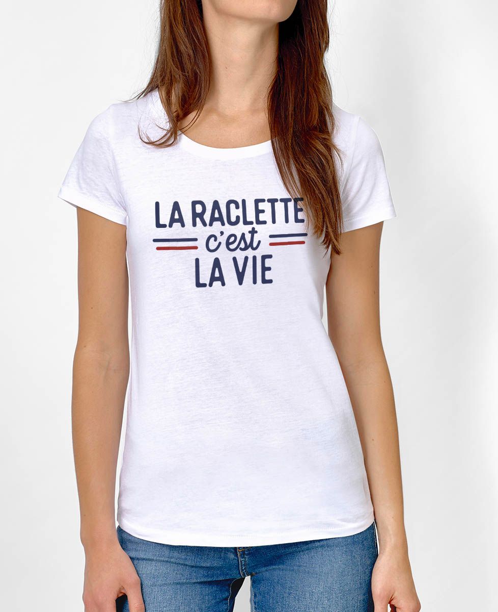 T-Shirt femme La raclette c'est la vie