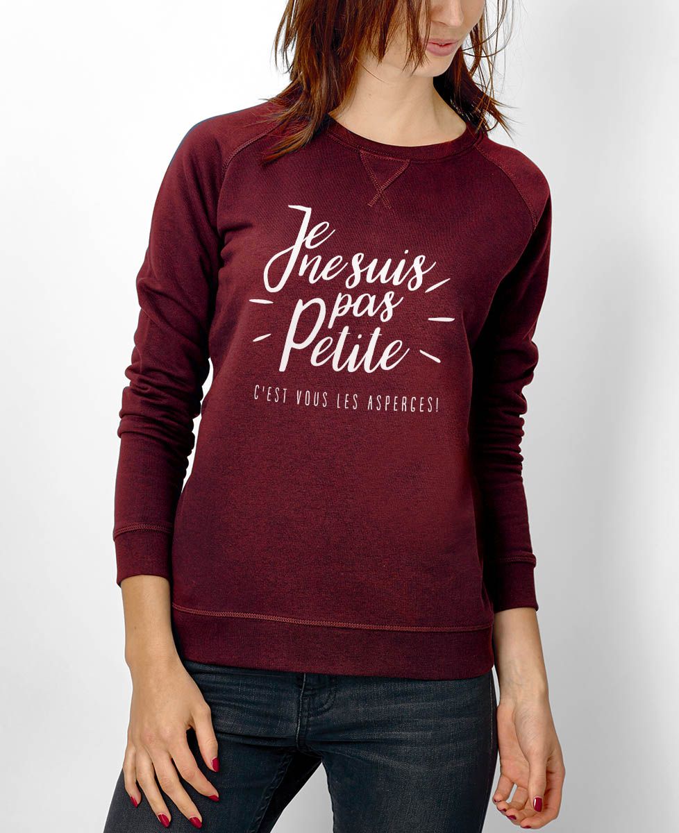 Sweatshirt femme Je ne suis pas petite