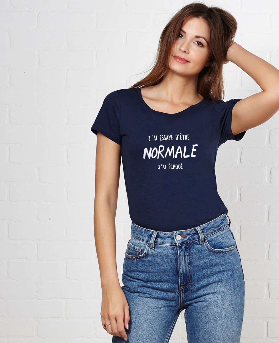 T-Shirt femme J'ai essayé d'être normale